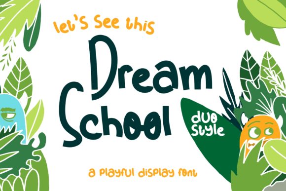 Dream School Font: A Casual and Cute Display Font for Creative Projects