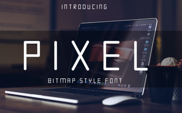 Pixel: A Versatile Display Font for Modern Design